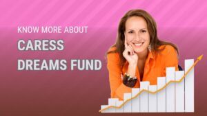 Caress Dreams Fund