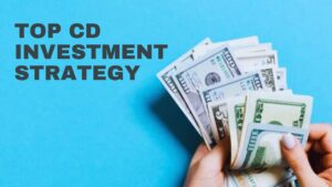 Top CD Investment Strategy
