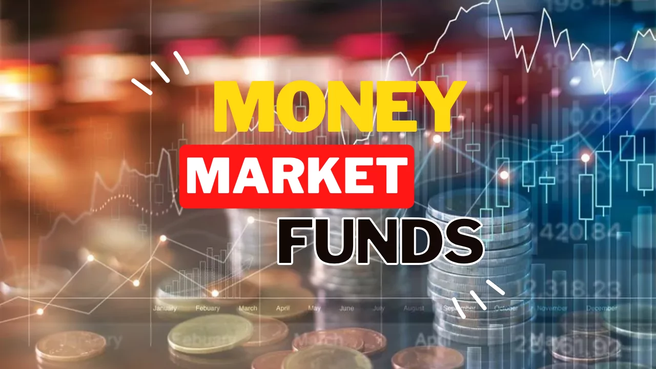 Money Market Funds