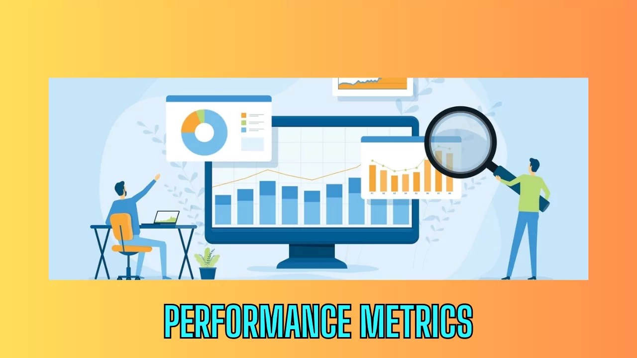 Performance Metrics