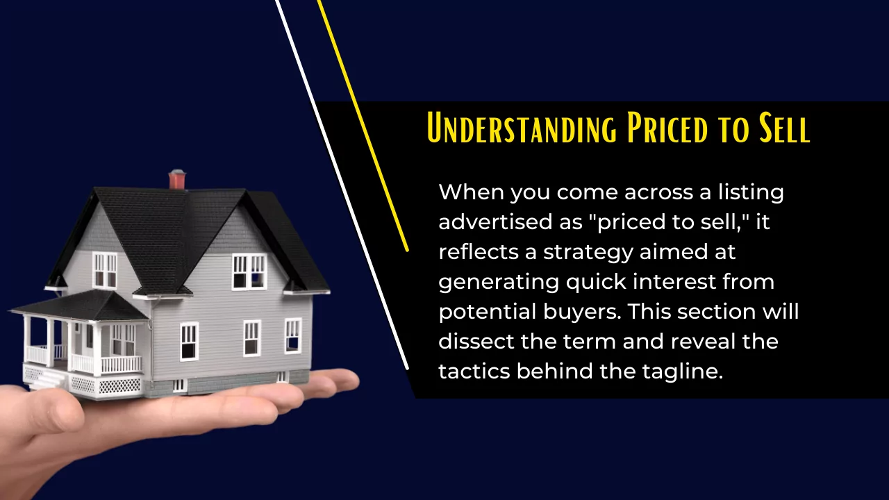 Understanding Priced to Sell